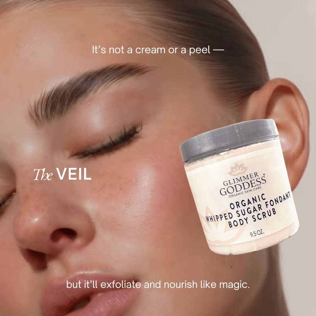 Glimmer Goddess Organic Whipped Sugar Fondant Exfoliating Body Scrub - Crepey Skin Treatment